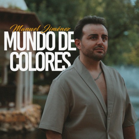 Mundo De Colores | Boomplay Music