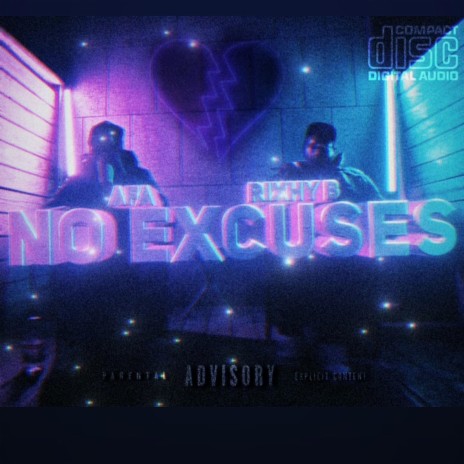 No Excuses ft. Rixhy Bandz | Boomplay Music