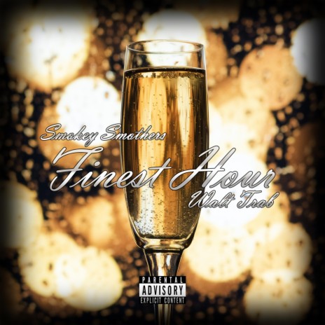 Finest Hour ft. Walt Trab | Boomplay Music