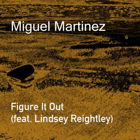 Figure It Out (feat. Lindsey Reightley) | Boomplay Music