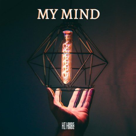 My Mind | Boomplay Music