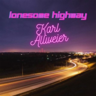 Lonesome Highway lyrics | Boomplay Music