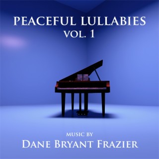 Peaceful Lullabies, Vol. 1