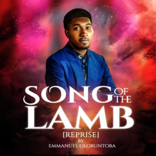 Song of the lamb (reprise)