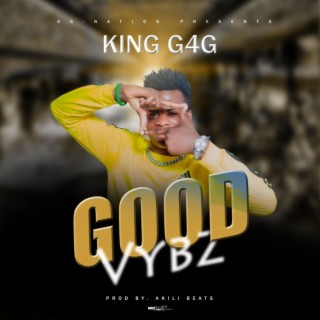 King G4G Good Vybz
