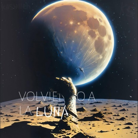 Volviendo a la Luna ft. KooloSouls | Boomplay Music