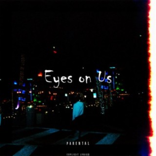 Eyes On Us