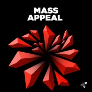 Mass Appeal | Boomplay Music