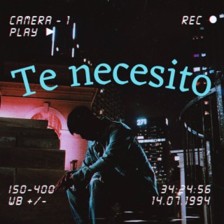 Te Necesito