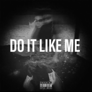 Do It Like Me