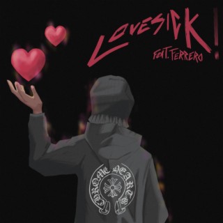 Lovesick! ft. Ferrero lyrics | Boomplay Music