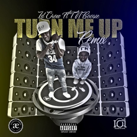Turn Me Up (Remix) ft. TN Boosie | Boomplay Music