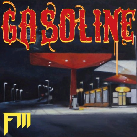 Gasoline (F³ Instrumental)