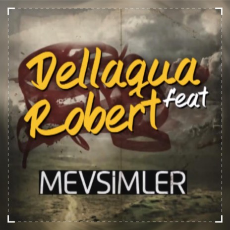 Mevsimler (feat. Dellaqua) | Boomplay Music