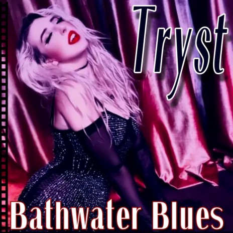 Bathwater Blues | Boomplay Music