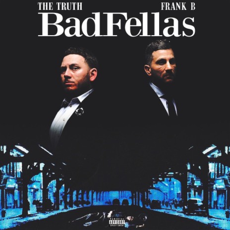 Badfellas ft. Frank B | Boomplay Music