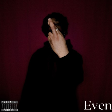 Even | Boomplay Music