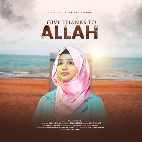 Give Thanks to Allah | Boomplay Music
