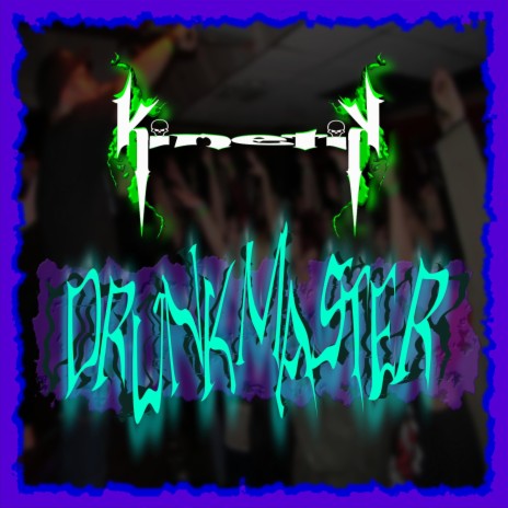 Drunkmaster | Boomplay Music