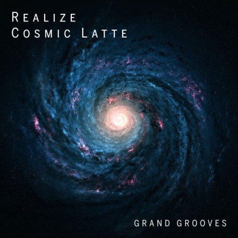 Cosmic Latte | Boomplay Music