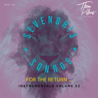 For The Return ... Instrumentals, Vol. 52