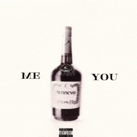 Me Hennessy & you | Boomplay Music