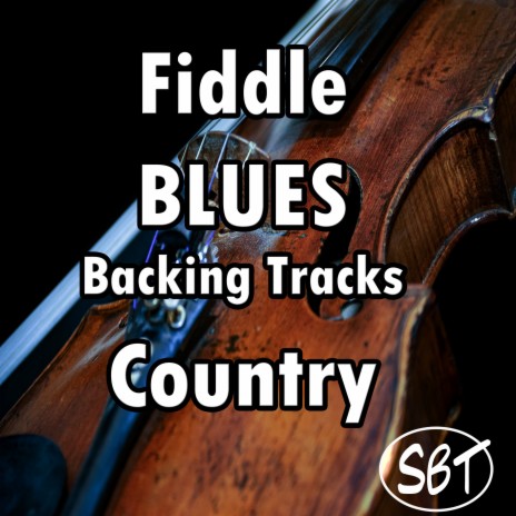 Fiddle Blues Backing Tracks Country B Major | Boomplay Music