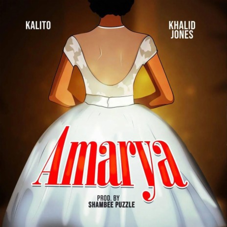 Amarya ft. Khalid Jones & Kalito | Boomplay Music