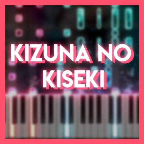 Kizuna no Kiseki (From Demon Slayer) | Boomplay Music