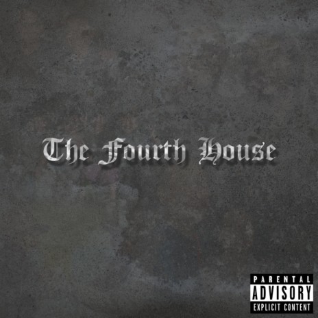 The Fourth House | Boomplay Music