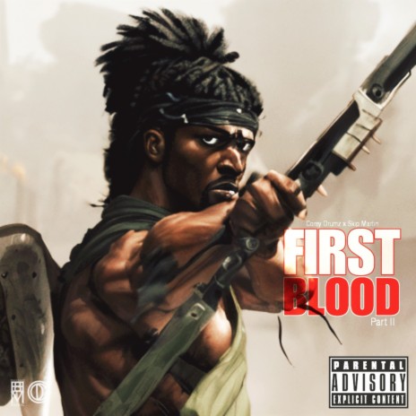 First Blood Part II ft. Skip Martin | Boomplay Music