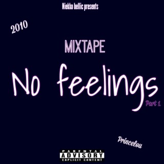 Mixtape No Feelings