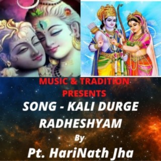 Devotional Song- Kali Durge Radhe Shyam