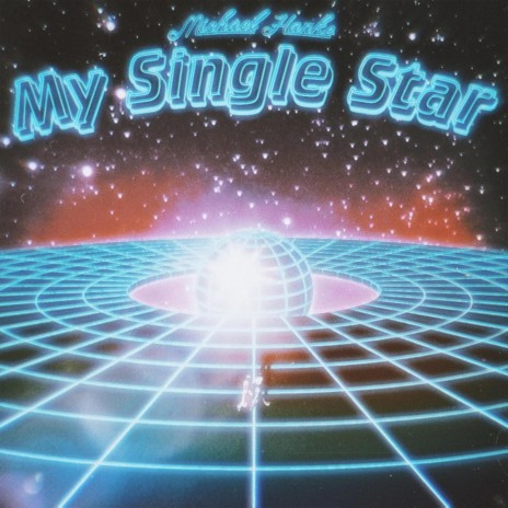 My Single Star ft. Michael Hanke | Boomplay Music
