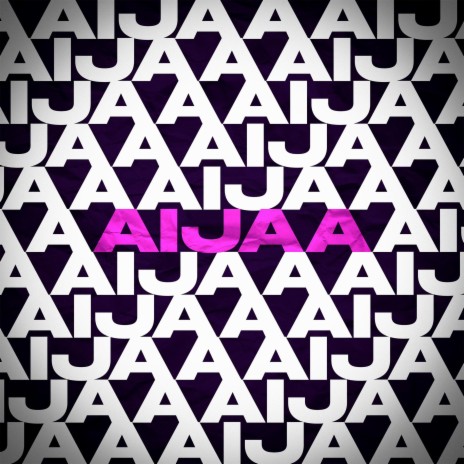 AIJAA | Boomplay Music