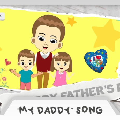 My Daddy Song for Father's Day