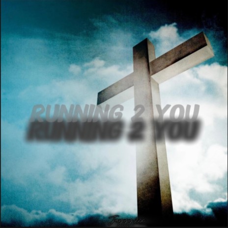 Running 2 You | Boomplay Music