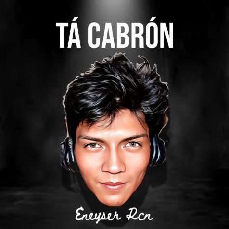 Tá Cabrón | Boomplay Music