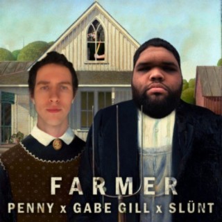 Farmer (feat. Gabe Gill & slünt)
