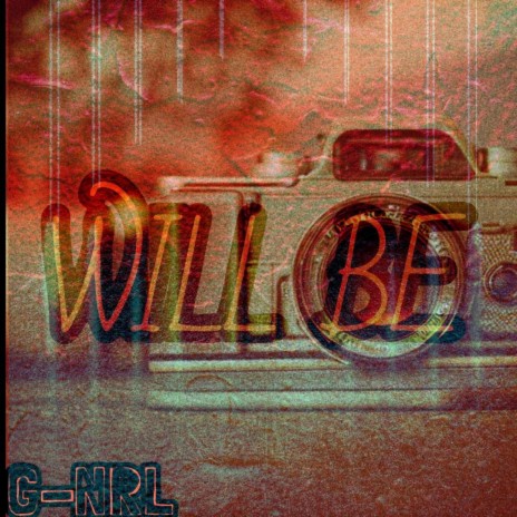 Will Be | Boomplay Music