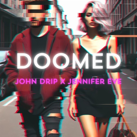 DOOMED ft. Jennifer Eve | Boomplay Music