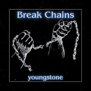 Break Chains