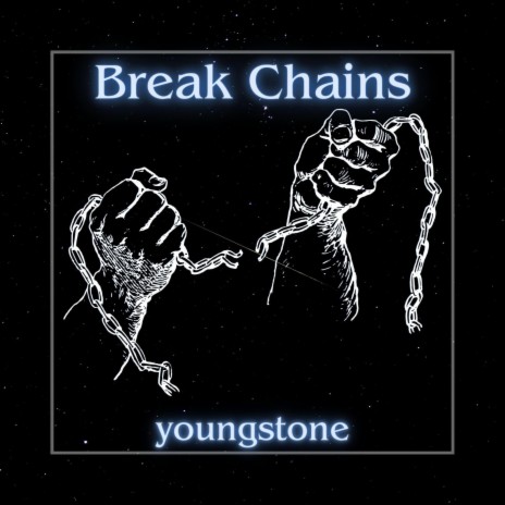 Break Chains | Boomplay Music
