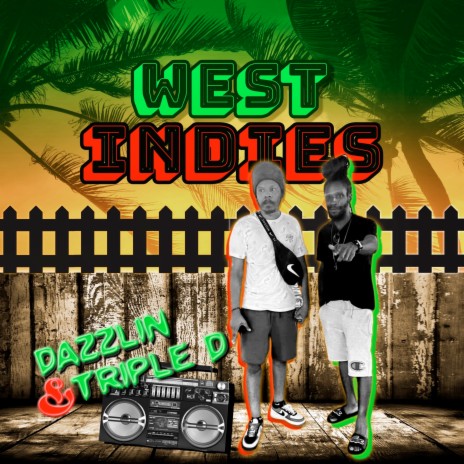 West Indies ft. Triple D