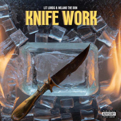 Knife Work ft. Milano The Don | Boomplay Music