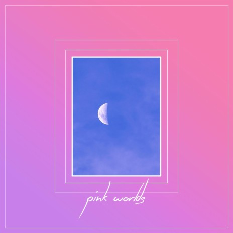 pink worlds | Boomplay Music