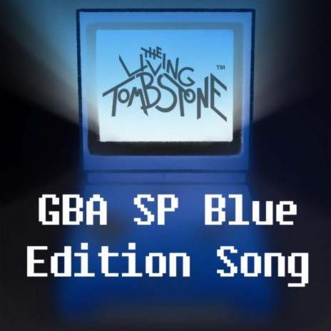 GBA SP Blue Edition Song | Boomplay Music