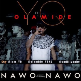 Nawo Nawo ft. Olamide lyrics | Boomplay Music