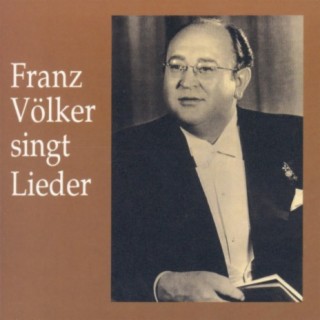 Franz Völker singt Lieder