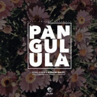 Pangulula (With Arrow Bwoy)